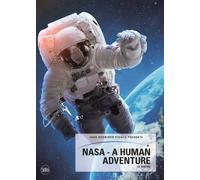 NASA. A human adventure. Ediz. a colori - AA.VV.
