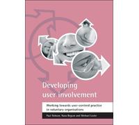 Nasa Begum Michael Locke Paul Robson Developing user involvement (Tascabile)