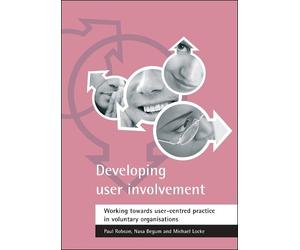 Nasa Begum Michael Locke Paul Robson Developing user involvement (Tascabile)