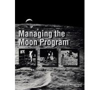 NASA History Division Managing the Moon Program (Tascabile)