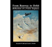 NASA History Office Kenneth W. Iliff Curtis L From Runway to (Copertina rigida)