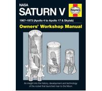 NASA Saturn V Skylab 967-1973 Apollo 4-17 Haynes Owners' Workshop Manual