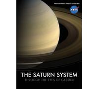 NASA The Saturn System Through The Eyes Of Cassini (Copertina rigida)