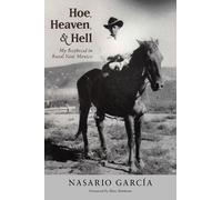 Nasario García Hoe, Heaven, and Hell (Tascabile)