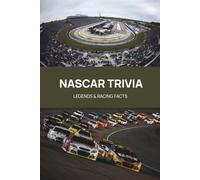 NASCAR Trivia: Legends & Racing Facts