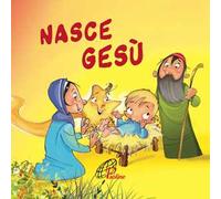 Nasce Gesù. Ediz. a colori