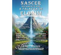 NASCER NOVAMENTE POR A PALAVRA DE ELOHIM