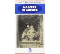Nascere in musica