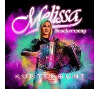 Naschenweng, Melissa - Kunterbunt