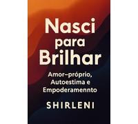 Nasci Para Bilhar: Amor-próprio, Autoestima e Empoderamento