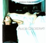 Nascimbeni,Enrico - Amori Disordinati