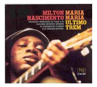 Nascimento, Milton - Maria Maria//O Ultimo Trem Import edition by Nascimento, Milton (2004) Audio CD