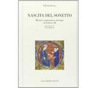 Nascita del sonetto. Metrica e matematica al tempo di Federico II