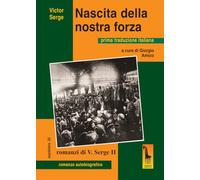 Nascita della nostra forza