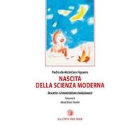 Nascita della scienza moderna. Descartes e il materialismo rivoluzionario