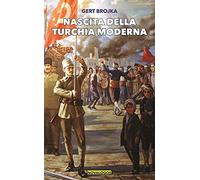 Nascita della Turchia moderna