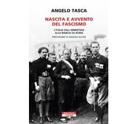 Nascita e avvento del fascismo. L'Italia dall'armistizio alla marcia su Ro...