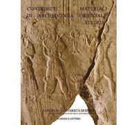 CMAO. Contributi e materiali di archeologia orientale. 19. Nascita e formazione