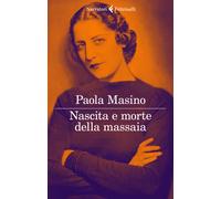 Nascita e morte della massaia - Masino Paola