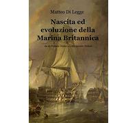Nascita ed evoluzione della marina britannica