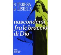 Nascondersi fra le braccia di Dio