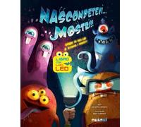 Nascondetevi... mostri!! Ediz. illustrata