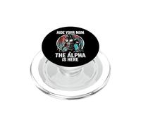 Nascondi la tua mamma The Alpha is Here Wolf Maschio Werwolf Meme PopSockets PopGrip per MagSafe