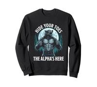 Nascondi Le Dita dei Piedi The Alpha's Here Funny Alpha Wolf Meme Cringe Felpa