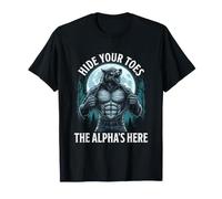 Nascondi Le Dita dei Piedi The Alpha's Here Funny Alpha Wolf Meme Cringe Maglietta
