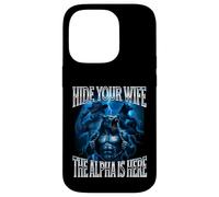 Nascondi tua moglie L'alfa è qui Alpha Wolf Cringy Silly Custodia per iPhone 14 Pro