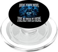 Nascondi tua moglie L'alfa è qui Alpha Wolf Cringy Silly PopSockets PopGrip per MagSafe
