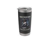 Nascondi tua moglie The Alpha is Here Wolf Maschio Werwolf Meme Bicchiere termico in acciaio inox doppia parete