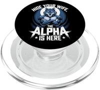 Nascondi tua moglie The Alpha Is Here Wolf Meme Men PopSockets PopGrip per MagSafe