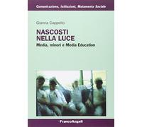 Nascosti nella luce. Media, minori e e Media Education