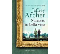 Nascosto in bella vista. Una nuova indagine per William Warwick