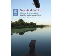 Nascuts al riu Ebre: Història de la navegació fluvial a les Terres de l'Ebre: 12