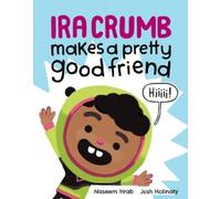 Naseem Hrab Ira Crumb Makes a Pretty Good Friend (Copertina rigida)