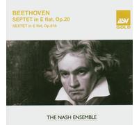 Nash Ensemble,the - Septett Op.20/Sextett Op.81b