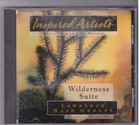 Nash, Lawrence Groupe - Wilderness Suite