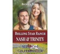 Nash & Trinity: Contemporary Christian Small-town Western Romance