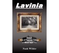 Nash Wilder Lavinia - Shiloh Rite of Passage Trilogy (Tascabile)
