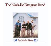 Nashville Bluegrass Band - My Native Home