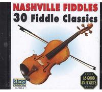 Nashville Fiddles - 30 Fiddle Classics