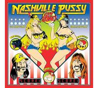 NASHVILLE PUSSY - GET SOME