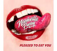 Nashville Pussy - Pleased To Eat You (Digipack)