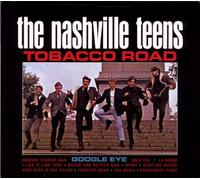 Nashville Teens - Tobacco Road