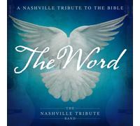 Nashville Tribute Band The Word: A Nashville Tribute To The Bible (CD)
