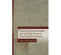 Nasia Hadjigeor Protecting Human Rights and Building Peace in (Copertina rigida)