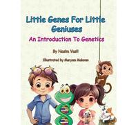 Nasim Vasli Little Genes for Little Geniuses- An Introduction to Gen (Tascabile)