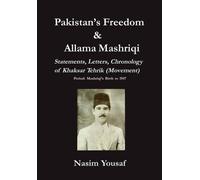 Nasim Yousaf Pakistan's Freedom & Allama Mashriqi; Statements (Copertina rigida)